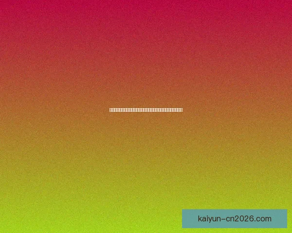 开云体育足球比分直播全面解析实时数据助力精准赛事预测指南实战 开云体育足球比分直播全面解析实时数据助力精准赛事预测指南实战