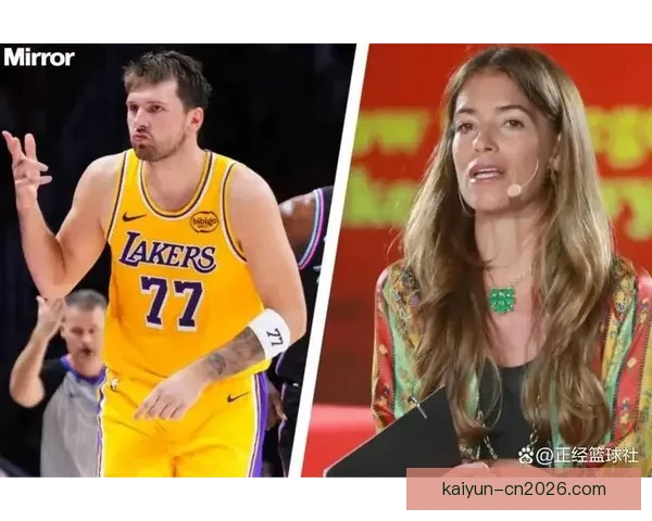 东契奇聘请顶级离婚律师处理前未婚妻纠纷 律师曾代理卡戴珊等巨星案件